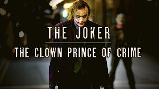 The Joker | The Clown Prince Of Crime (DC)