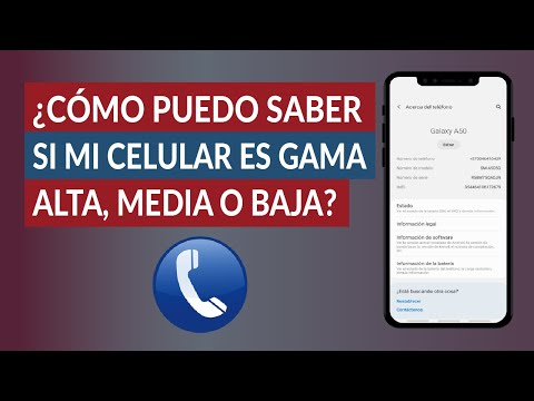 ¿Cómo Puedo Saber si mi Celular es Gama Alta, Media o Baja?