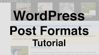 WordPress Post Formats Tutorial