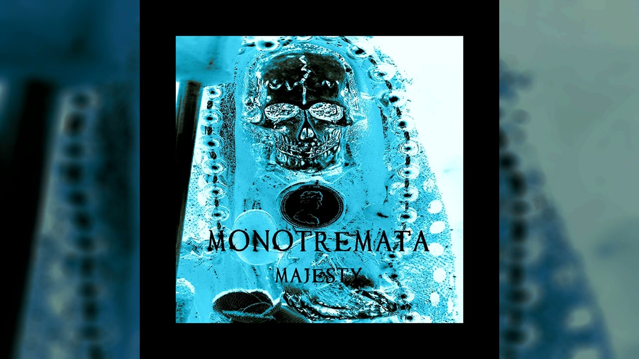 Monotremata - Majesty (2014) [Full Album] HD