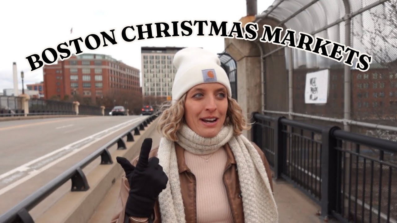 Boston's BEST Christmas Markets, the South Shore, and the North End
