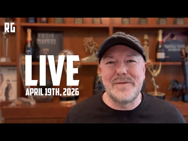 Ricky Gervais | Live | April 19th, 2026