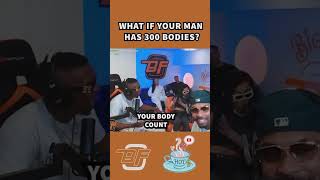 What If Your Man Has 300 Bodies? Ft. @HiMyNamesTee
