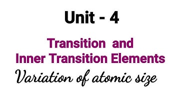 Variation of atomic size | Transition and Inner Transition Elements | TN 12th Chemistry | Unit 4