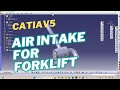 Forklift CATIA V5 Tutorial: Air Intake Part 1 – Basic Geometry & Sketching