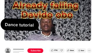 Davido: already falling (dance tutorial)