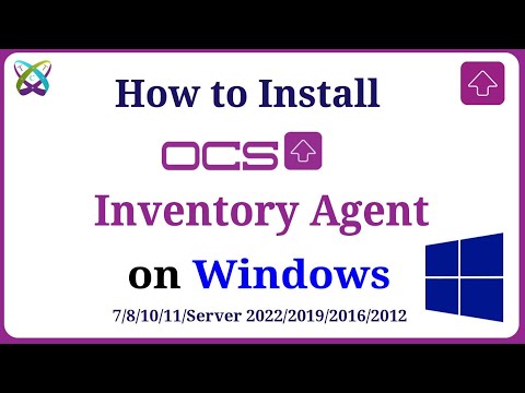 How to Install OCS Inventory Agent on Windows 7/8/10/11 | Windows Server 2022/2019/2016/2012