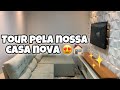 TOUR PELA CASA NOVA, MOSTREI O ANTES E DEPOIS O RESULTADO FOI SURPREENDENTE 😍🏠❤️