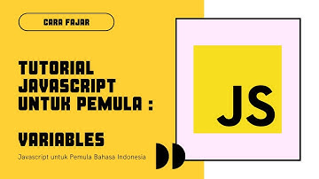 Tutorial Javascript Variable untuk Pemula Bahasa Indonesia