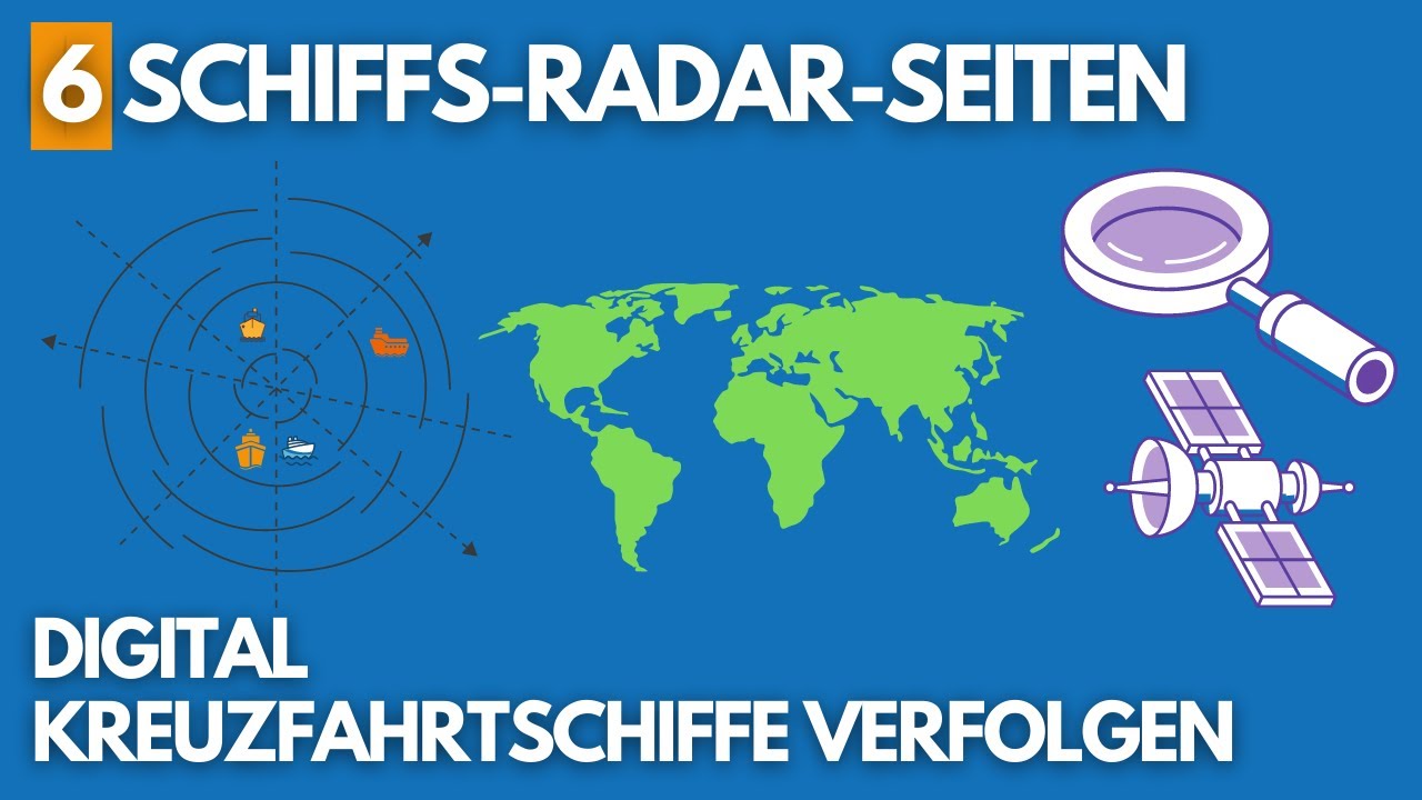 Digital Kreuzfahrtschiffe verfolgen & finden [6 Schiffs-Radar-Seiten]