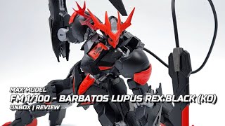 [REVIEW] MAX MODEL - FM 1/100 BARBATOS LUPUS REX BLACK (KO)