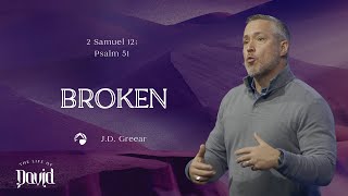 Broken | J.D. Greear | March 12, 2023