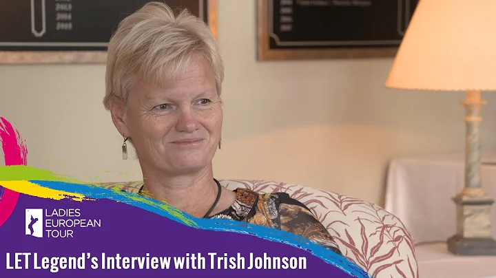 LET Legends Interview with Trish Johnson