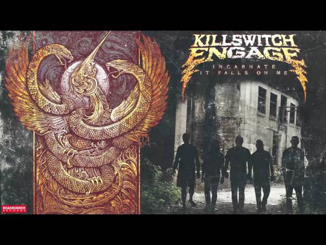 Killswitch Engage - It Falls On Me