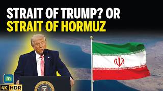 Trump Warns The Bully Iran To Reopen Strait Of Hormuz, Calls It Strait Of Trump N18G 4K