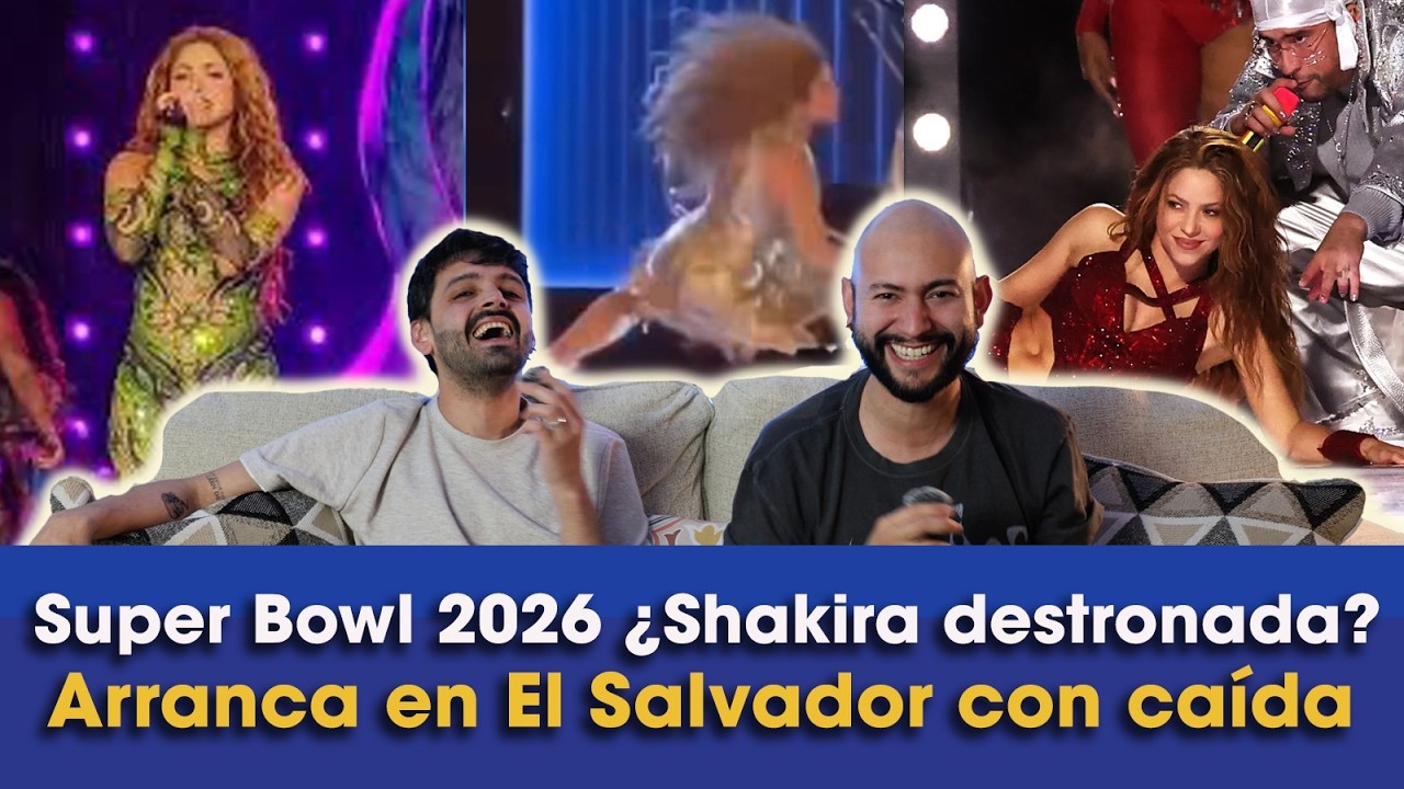 Super Bowl 2026 🇵🇷 🏈| ¿Shakira destronada?😱 | LMYNLWT regresa con caída de Shaki incluida 😬