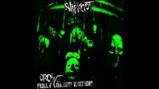 Slipknot - Wait and Bleed (Fully Loaded)