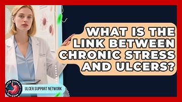 What Is The Link Between Chronic Stress And Ulcers? - Ulcer Support Network
