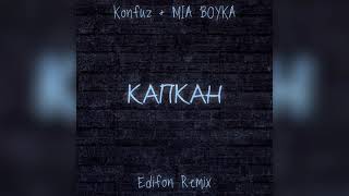 Konfuz, MIA BOYKA - Капкан (Edifon Remix)