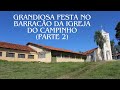 Festa no bairro do campinho ( parte 02)