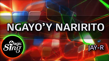 [MAGICSING Karaoke] JAY-R  - NGAYO'Y NARIRITO  karaoke | MAGICSING