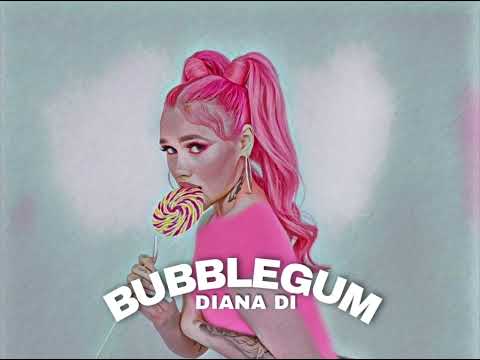 BUBBLEGUM- DIANA DI ТРЕК