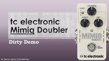 tc electronic Mimiq Doubler - Dirty Demo