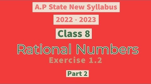 Class 8| Rational numbers|Exercise 1.2 | Part 2 | CBSE | A.P State New Syllabus