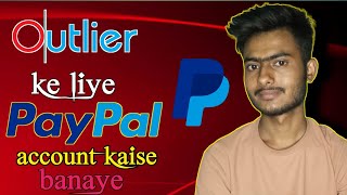 outlier ai ke liyai paypal account kaise banaye||How to create paypal account||2025 screenshot 4