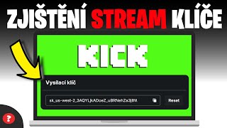 Jak Získat Stream Key Na Kicku