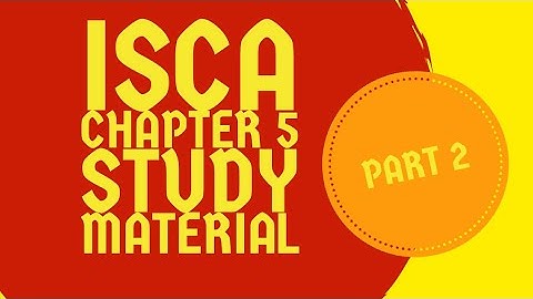 Ca final ISCA chapter 5 study material part 2