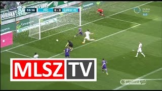 Ferencvárosi TC - Újpest FC | 2-0 | OTP Bank Liga | 23. forduló | MLSZTV