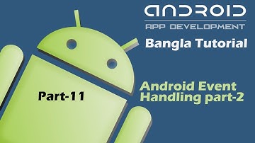 Android Event Handling Part-2 Bangla Tutorial