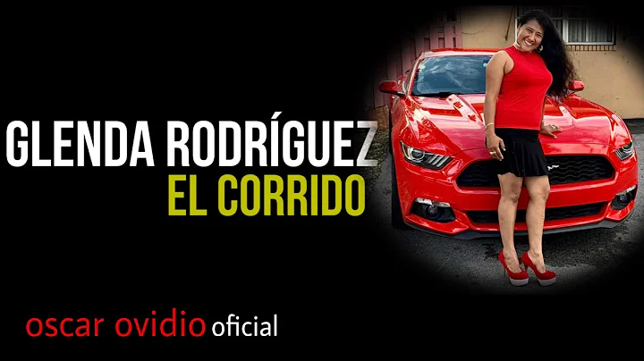 CORRIDO DE GLENDA RODRGUEZ// VIDEOCLIP OFICIAL!!