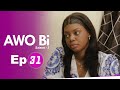 AWO Bi - Episode 31 - Saison 3