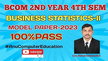 BUSINNESS STATISTICS-II || MODEL PAPER-2023 || BCOM || 2ND YEAR || 4TH SEM