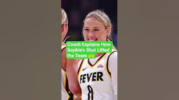 Coach Explains How Sophie S Shot Lifted The Team 
