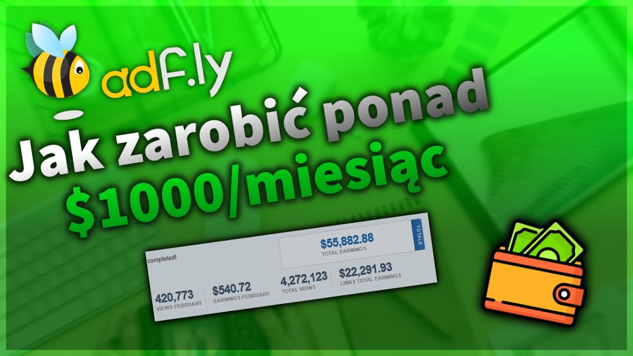💰 Jak ZARABIAĆ ponad $1000 na adf.ly?! Poradnik