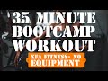 35 Minute Bootcamp Workout. No equipment. XFA Fitness