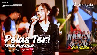 Pelas Teri //Alvi Ananta// LIVE  ONE PRO