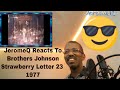 Jeromeq reacts to brothers johnson strawberry letter 23 1977
