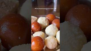 Love for Sweets is Eternal♾️❤️ #sweets #bengali #mithai #gulabjamun #viral #sweetdish #trendingshort