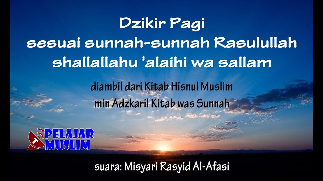 Dzikir pagi sesuai sunnah