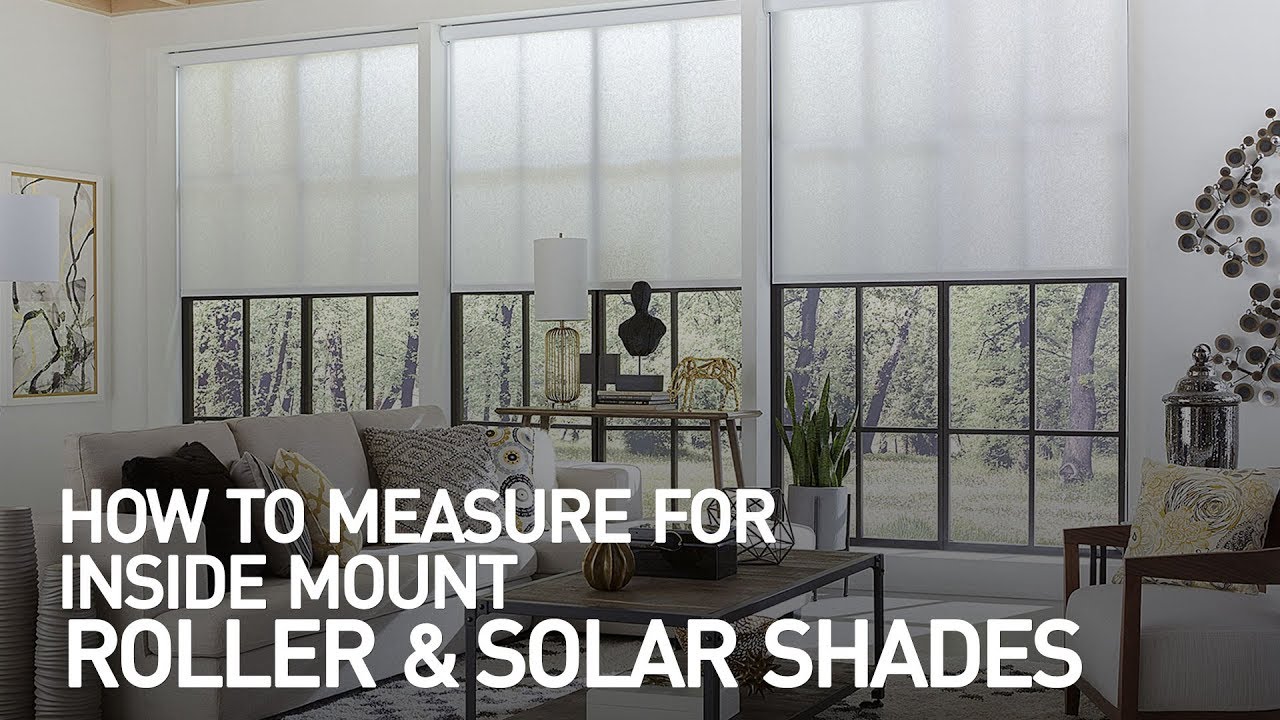 How to Measure for Inside Mount Roller and Solar Shades YouTube