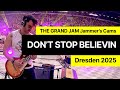 Don’t Stop Believin’  – THE GRAND JAM Jammer’s Cams