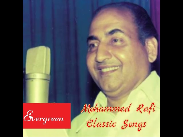 CLASSIC SONGS OF MOHAMMED RAFI class=