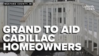 Federal grant to aid Cadillac homeowners with major repairs Wealth