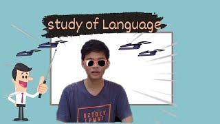 The Study of Language by Adib Rofiyyaan Suwadana Tomridjo