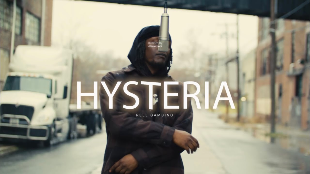 Rell Gambino- Hysteria
