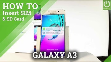 Insert SIM & SD in SAMSUNG Galaxy A3 (2016) - Install SIM & SD Card